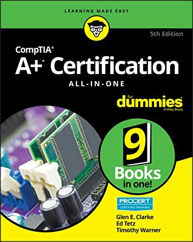CompTIA A Certification All-in-One For Dummies For Dummies Computer tech Doc