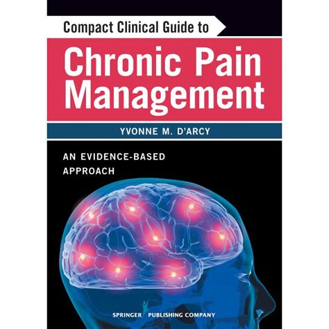 Compact Clinical Guide to Chronic Pain Management: Evidence-Based Approach for Primary Care PDF