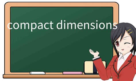 Compact Dimensions: