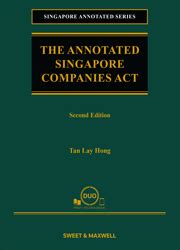 Companies Act Singapore: A Comprehensive Guide to Company Law