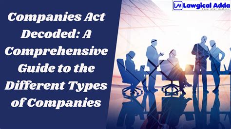 Companies Act Singapore: A Comprehensive Guide to the 3 Types