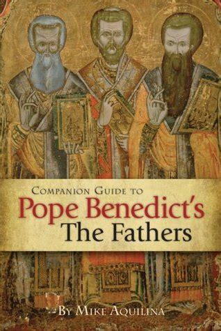 Companion Guide to Pope Benedict s the Fathers Epub