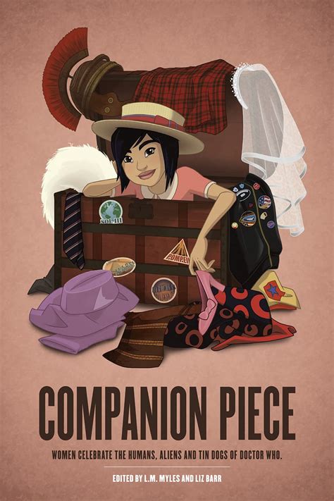 Companion Piece Women Celebrate the Aliens Humans and Tin Dogs of Doctor Who Reader