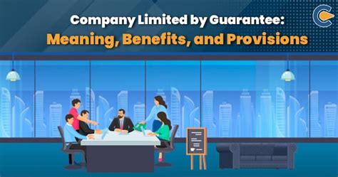 Company Limited by Guarantee: 7 Key Benefits and How It Works