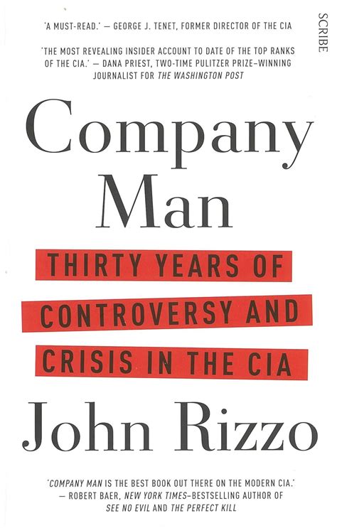 Company Man Thirty Years of Controversy and Crisis in the CIA Epub