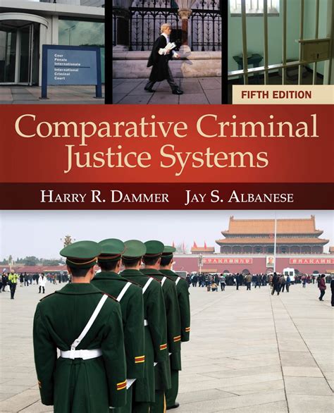 Comparative Criminal Justice Systems Dammer Reader