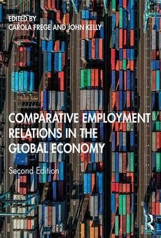 Comparative Employment Relations in the Global Economy Ebook Ebook Reader