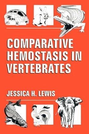 Comparative Hemostasis in Vertebrates 1st Edition Doc