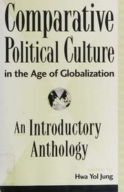 Comparative Political Culture in the Age of Globalization An Introductory Anthology PDF