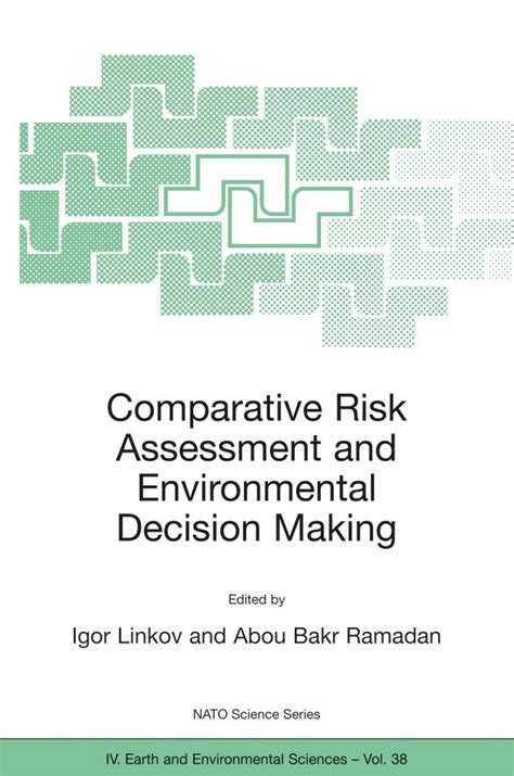 Comparative Risk Assessment and Environmental Decision Making 1st Edition Epub