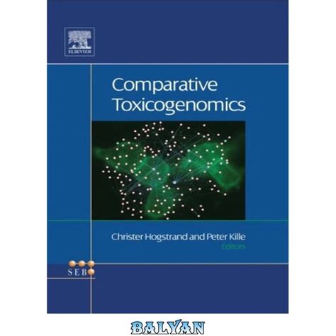 Comparative Toxicogenomics, Vol. 2 PDF