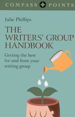 Compass Points : The Writers Group Handbook Getting the Best for and from Your Writing Group PDF