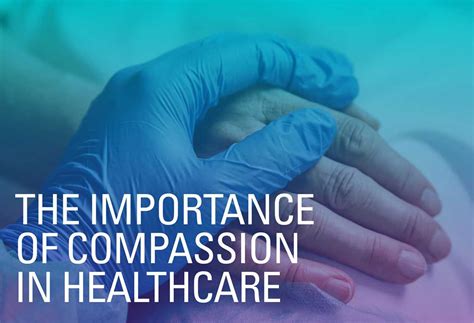 Compassion in Healthcare: A Cornerstone of Excellence