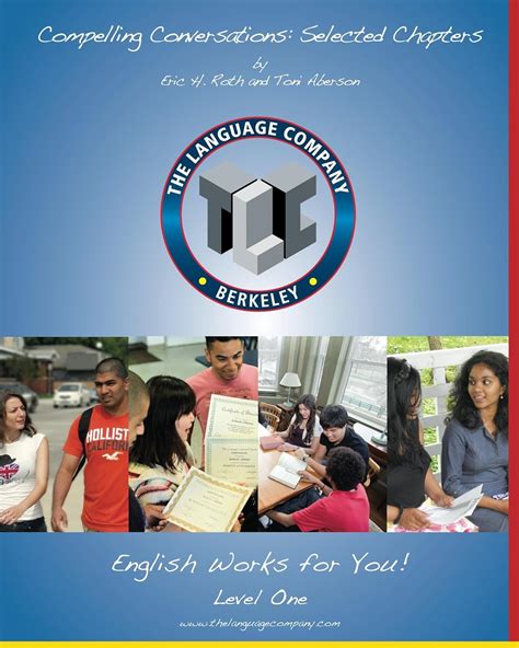 Compelling Conversations 11 Selected Chapters on Timeless Topics for Level 1 English Language The Language Company Versions Epub