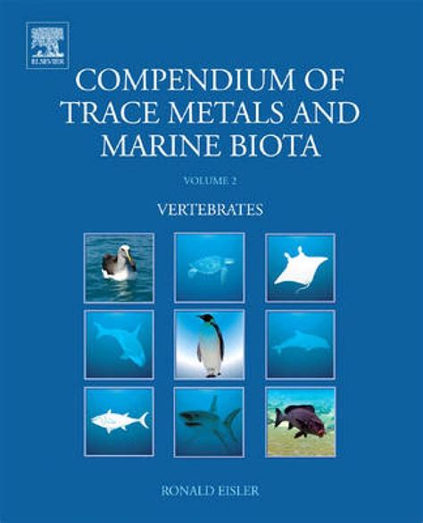 Compendium of Trace Metals and Marine Biota, Vol. 2 Vertebrates PDF