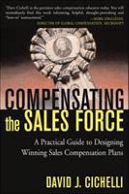 Compensating the Sales Force A Practical Guide to Designing Winning Sales Compensation Plans PDF