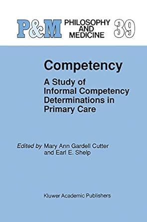 Competency A Study of Informal Competency Determinations in Primary Care 1st Edition Epub