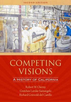 Competing Visions: A History of California [Paperback] Ebook Ebook Reader