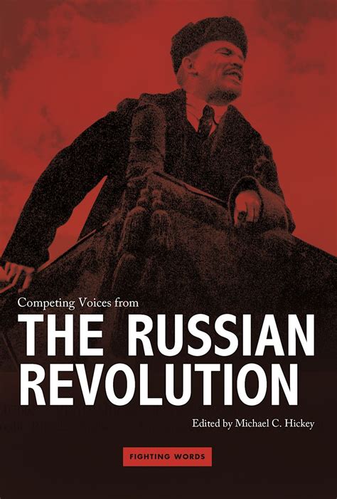 Competing Voices from the Russian Revolution Fighting Words Doc