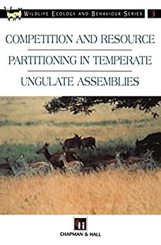 Competition and Resource Partitioning in Temperate Ungulate Assemblies 1st Edition PDF