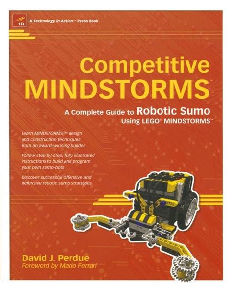 Competitive MINDSTORMS A Complete Guide to Robotic Sumo using LEGO(r) MINDSTORMS 1st Edition Reader