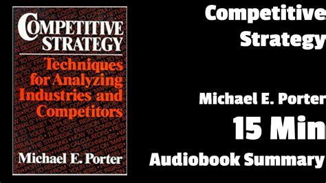 Competitive Strategy Techniques Industries Competitors Reader