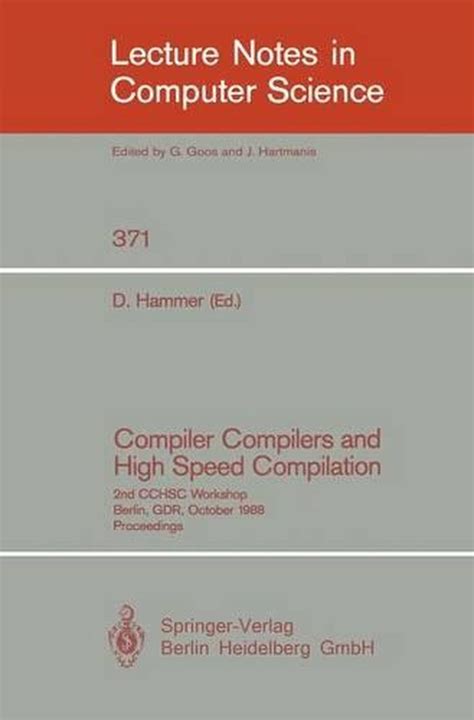 Compiler Compilers and High Speed Compilation 2nd CCHSC Workshop Epub