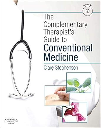 Complementary Therapists Guide to Conventional Medicine Ebook Kindle Editon