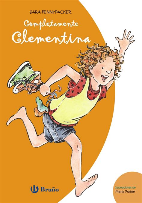 Completamente Clementina Castellano A Partir De 8 Años Personajes Clementina Spanish Edition