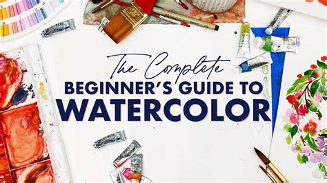 Complete Beginner s Guide to Watercolor Epub