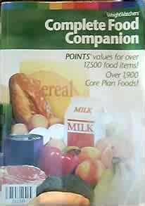 Complete Food Companion Points Values for Over 17500 Food Items Over 1900 Core Plan Foods 2004 Kindle Editon