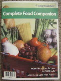 Complete Food Companion by Weight Watchers Points Values for Over 16500 Foods Over 2500 Core Plan Foods Doc