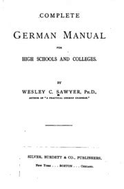 Complete German Manual for High Schools and Colleges Kindle Editon