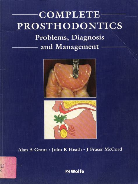 Complete Prosthodontics: Problems, Diagnosis and Management 1st Edition Reader