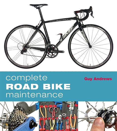 Complete Road Bike Maintenance 1st Edition Kindle Editon