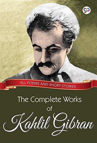 Complete Works of Kahlil Gibran Reader