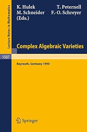 Complex Algebraic Varieties Proceedings of a Conference held in Bayreuth PDF