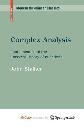 Complex Analysis Fundamentals of the Classical Theory of Functions Epub