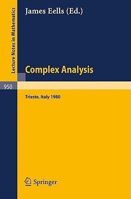 Complex Analysis Proceedings of the Summer School. Held at the International Centre for Theoretical Reader