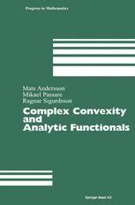 Complex Convexity and Analytic Functionals 1st Edition Doc