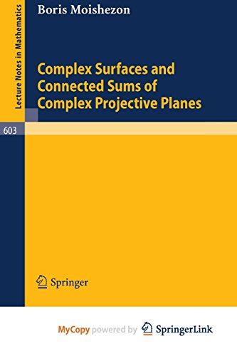 Complex Surfaces and Connected Sums of Complex Projective Planes Reader