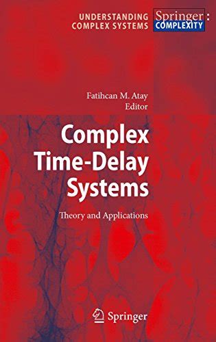 Complex Time-Delay Systems Theory and Applications PDF