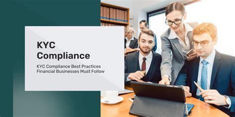 Compliance and KYC: The Cornerstones of Prudent Business Practices