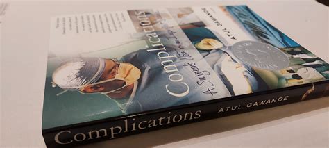 Complications A Surgeon s Notes on an Imperfect Science Reader