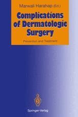 Complications of Dermatologic Surgery Prevention and Treatment Kindle Editon