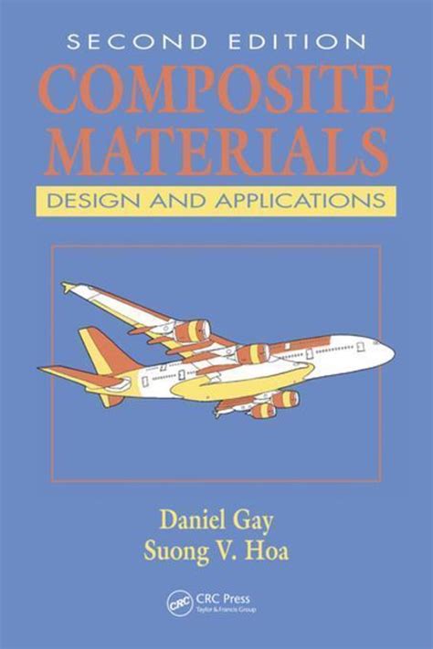 Composite Materials Design and Applications 2nd Edition Reader