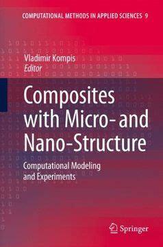 Composites with Micro- and Nano-Structure Computational Modeling and Experiments Kindle Editon