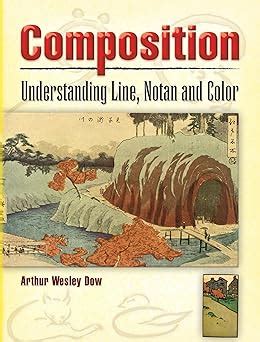 Composition: Understanding Line, Notan and Color Ebook Reader