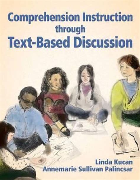 Comprehension Instruction Through Text-Based Discussion Kindle Editon