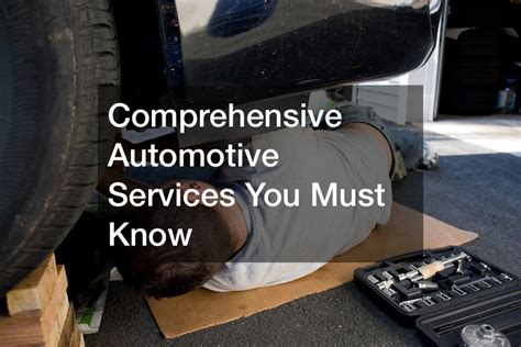 Comprehensive Automotive Services